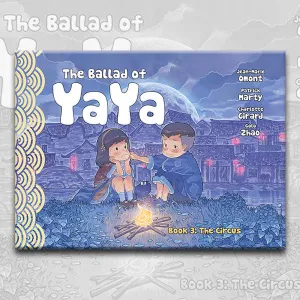 THE BALLAD OF YAYA Book 3, by Patrick Marty, Jean-Marie Omont, and Golo Zhao